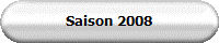 Saison 2008